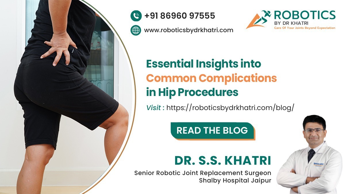Essential Insights into Common Complications in Hip Procedures