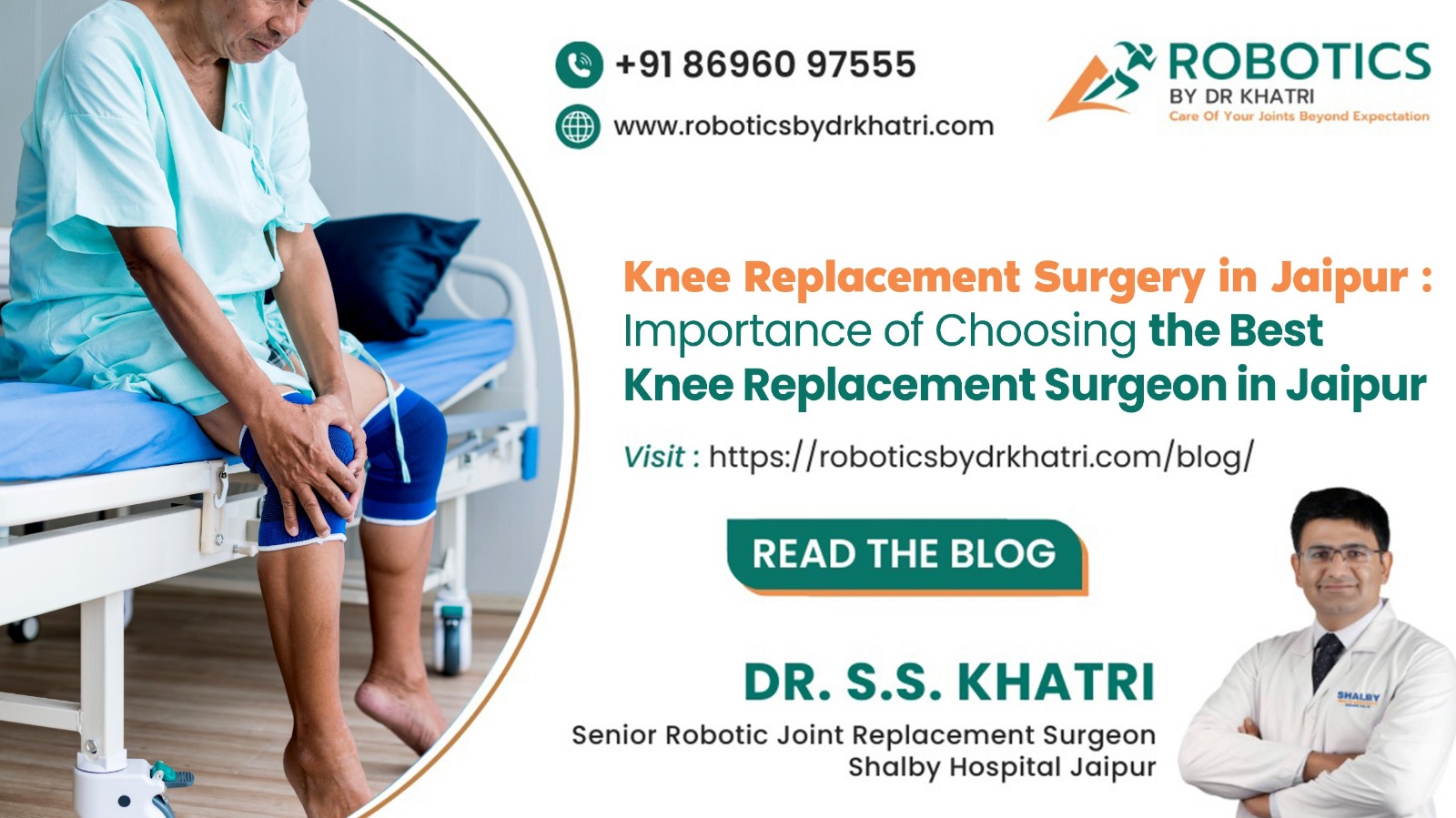 Knee Replacement Surgery in Jaipur: Importance of choosing the best knee replacement surgeon in Jaipur.
